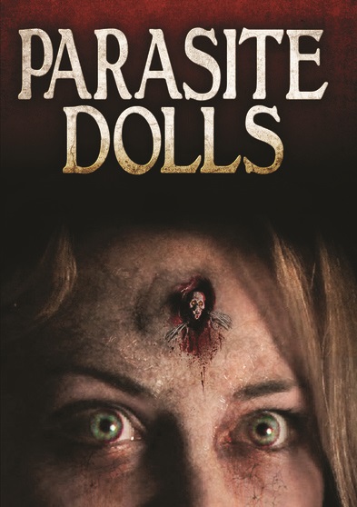 Parasite Dolls (2008) - Charles Band | Cast and Crew ...