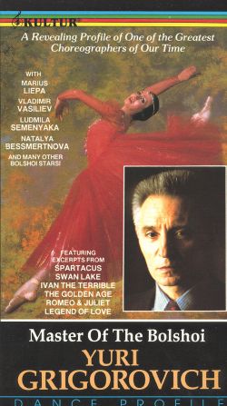 Yuri Grigorovich: Master of the Bolshoi (1990) Yuri Grigorovich: Master of the Bolshoi (1990)