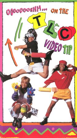 TLC: Ooooooohhh... On the TLC Video Tip (1992) - | Synopsis ...