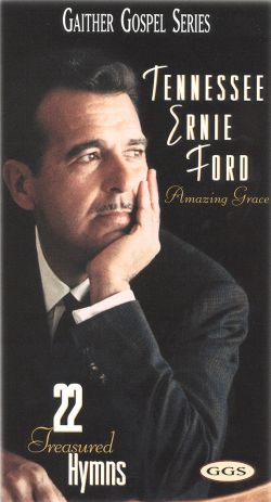 Amazing grace by tennessee ernie ford #3