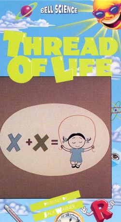 Bell Science: Thread of Life Bell Science: Thread of Life