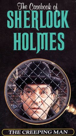 The Casebook of Sherlock Holmes: The Creeping Man (1991) - | Synopsis ...