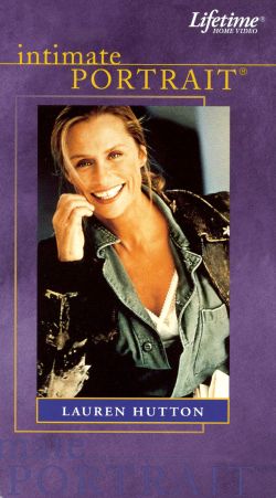 Intimate Portrait: Lauren Hutton (1998) Intimate Portrait: Lauren Hutton (1998)