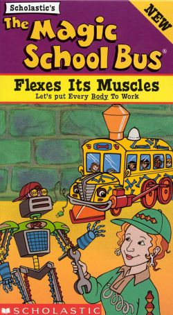 The Magic School Bus Flexes Its Muscles Body Mechanics 1995 Charles E Bastien Larry