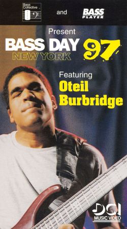 Bass Day '97: Oteil Burbridge (1997) Bass Day '97: Oteil Burbridge (1997)