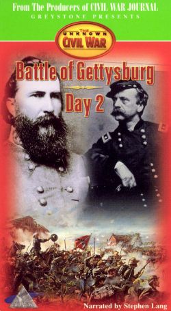 The Unknown Civil War: Battle of Gettysburg, Day 2 (1999) - | Synopsis ...