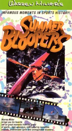 Warren Miller's Summer Bloopers (1993) Warren Miller's Summer Bloopers (1993)
