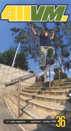 411 Video Magazine: Skateboarding, Vol. 36 (2001) 411 Video Magazine: Skateboarding, Vol. 36 (2001)
