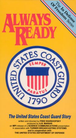 Always Ready: The United States Coast Guard Story (1990) Always Ready: The United States Coast Guard Story (1990)