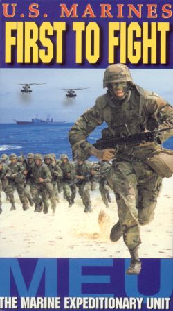 U.S. Marines: First to Fight U.S. Marines: First to Fight