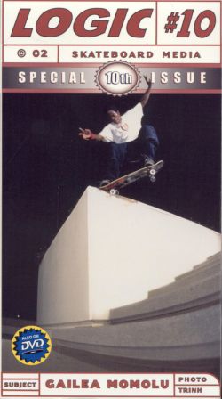 Logic Skateboard Media #10 (2002) Logic Skateboard Media #10 (2002)
