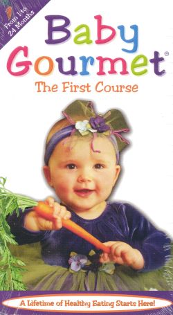 Baby Gourmet: The First Course Baby Gourmet: The First Course