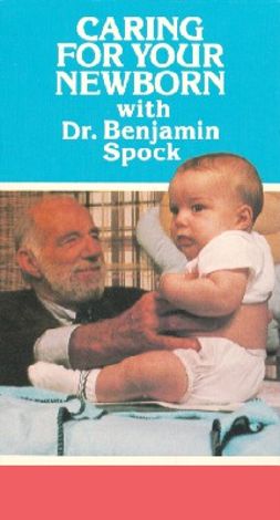 Caring for Your Newborn with Dr. Benjamin Spock