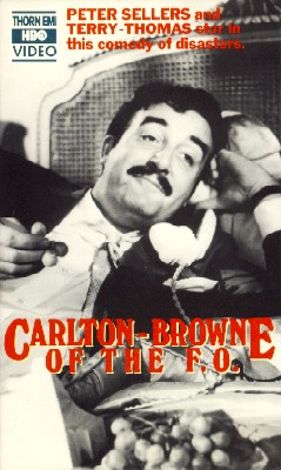 Carlton-Browne of the F.O.