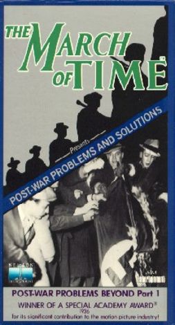 The March of Time: Post-War Problems and Solutions - Post-War Problems Beyond, Part 1