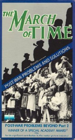 The March of Time: Post-War Problems and Solutions - Post-War Problems Beyond, Part 2