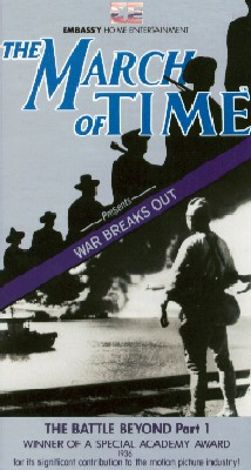 The March of Time: War Breaks Out - The Battle Beyond, Part 1