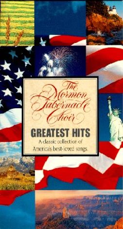 The Mormon Tabernacle Choir: Greatest Hits