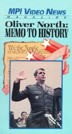 Oliver North: Memo to History