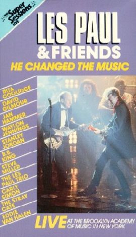 Les Paul & Friends: He Changed the Music