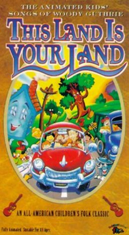 This Land Is Your Land: The Animated Kids' Songs of Woody Guthrie