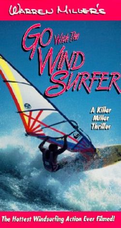 Warren Miller's Go with the Wind Surfer