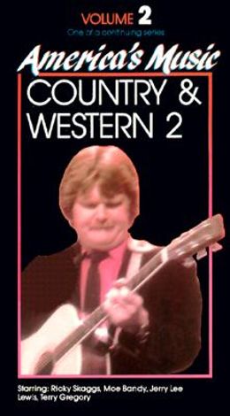 America's Music, Vol. 2: Country and Western 2