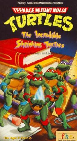 Teenage Mutant Ninja Turtles : The Incredible Shrinking Turtles (1988 ...