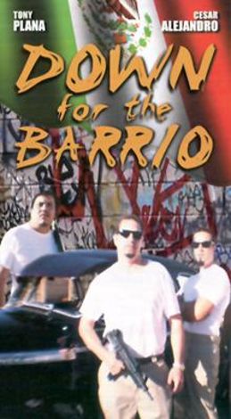 Down For The Barrio