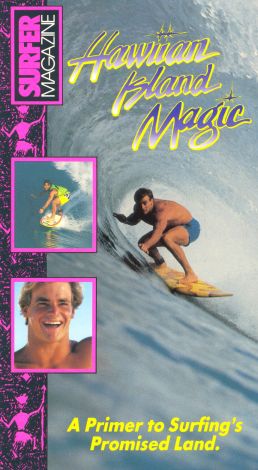 Surfer Magazine: Hawaiian Island Magic