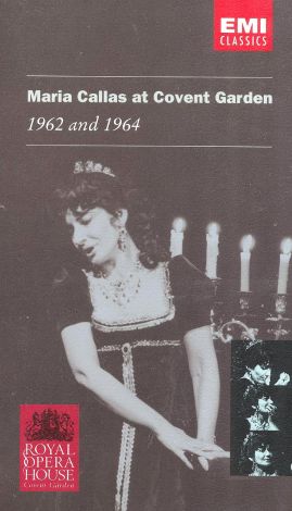 Maria Callas: At Covent Garden 1962 and 1964