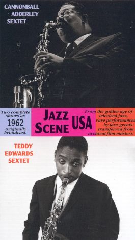 Jazz Scene USA: Cannonball Adderley and the Teddy Edwards Sextet