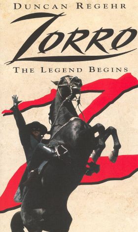 Zorro: The Legend Begins