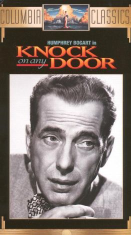 Knock On Any Door 1949 Nicholas Ray Synopsis