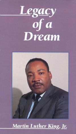 Martin Luther King, Jr.: Legacy of a Dream