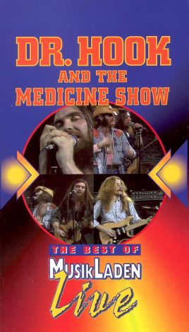 The Best of Musikladen Live: Dr. Hook and the Medicine Show