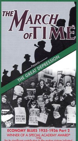 The March of Time: The Great Depression - Economy Blues