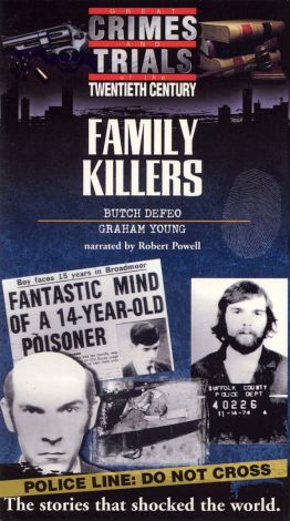 Great Crimes and Trials of the Twentieth Century: Family Killers