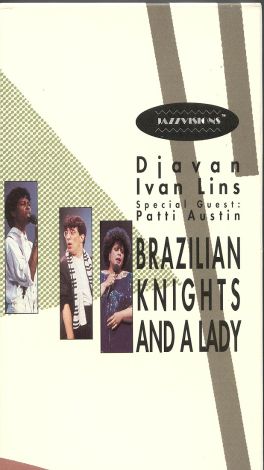 Jazzvisions: Brazilian Knights and a Lady