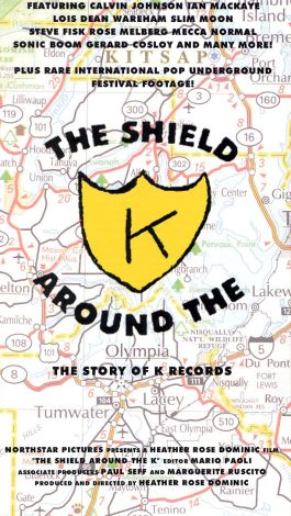 The Shield Around the K: The Story of K Records