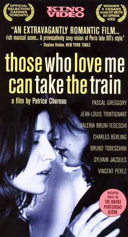 Those Who Love Me Can Take the Train