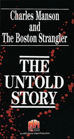Charles Manson and the Boston Strangler: The Untold Story