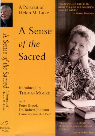 A Sense of the Sacred: A Portrait of Helen M. Luke