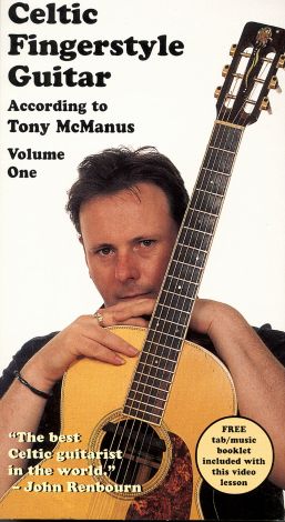 Celtic Fingerstyle Guitar According to Tony McManus, Vol. 1