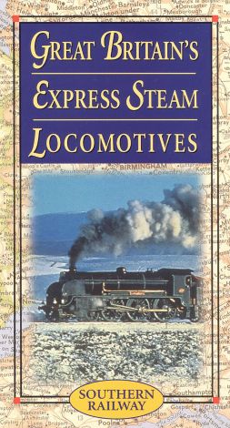 Great Britain's Express Steam Locomotives: Southern Railway