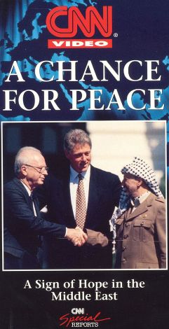 CNN: A Chance for Peace - A Sign of Hope in the Middle East