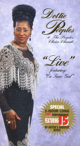 Dottie Peoples: Live, Featuring "On Time God"