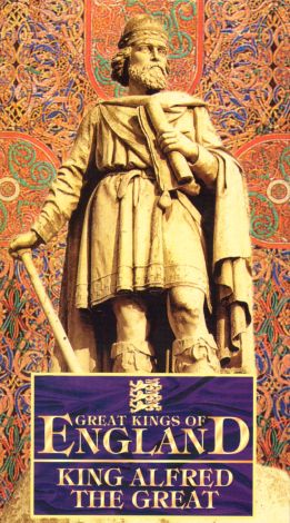 Great Kings of England: King Alfred the Great