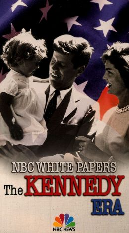 NBC White Papers: The Kennedy Era - The Early Years