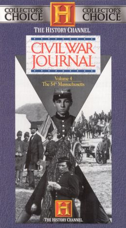 Civil War Journal : Glory: The Real Story of the 54th Massachusetts ...